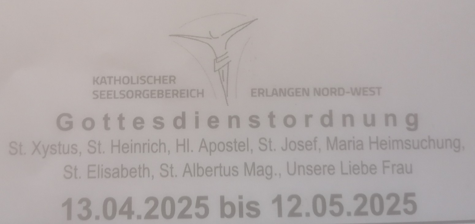 Gottesdienstordnung ab dem 13.04.2025
