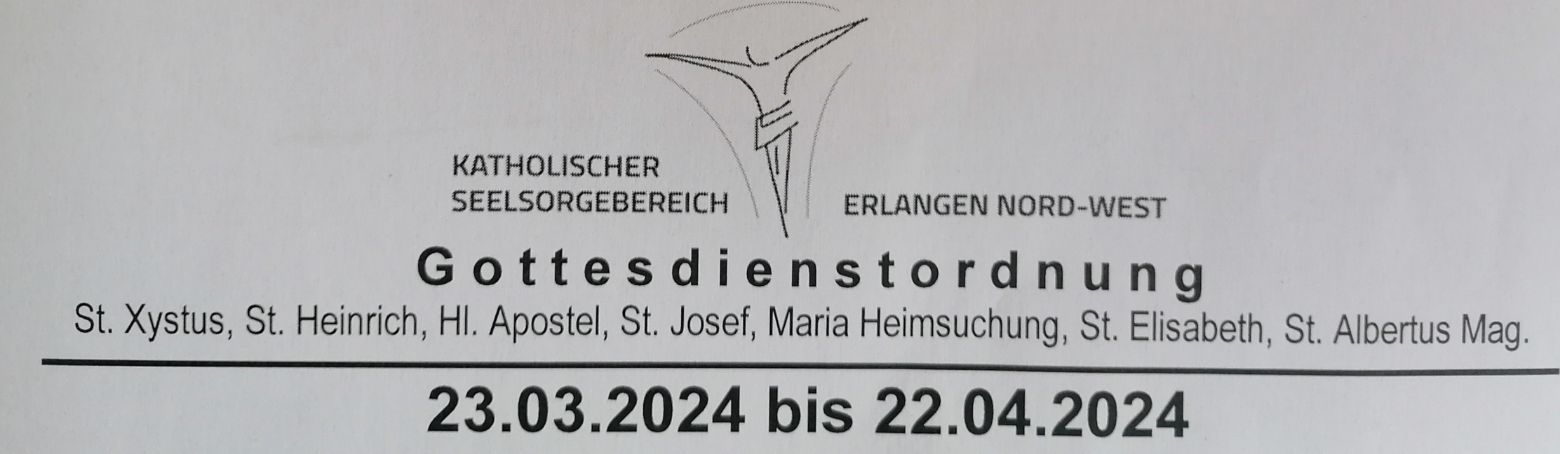 Gottesdienstordnung ab dem 23.03.2024